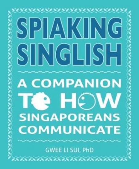 Picture of Spiaking Singlish