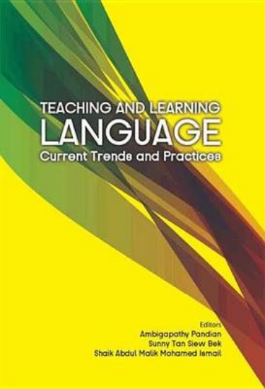 Picture of Teaching and Learning Language: Current Trends and