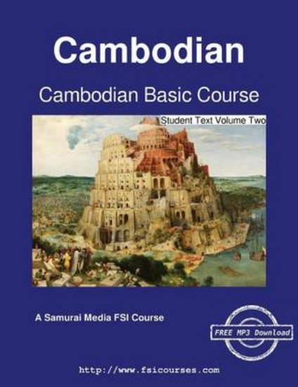 Picture of Cambodian Basic Course - Student Text Volume Two