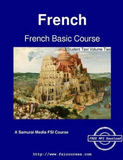 Picture of French Basic Course - Student Text Volume Two