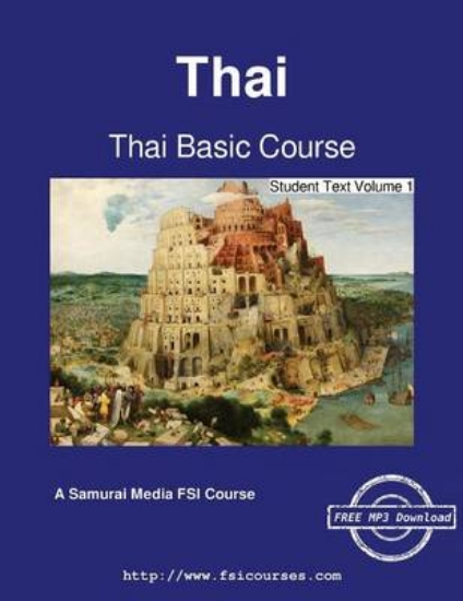 Picture of Thai Basic Course - Student Text Volume 1