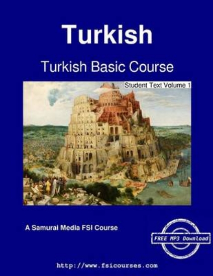 Picture of Turkish Basic Course - Student Text Volume 1