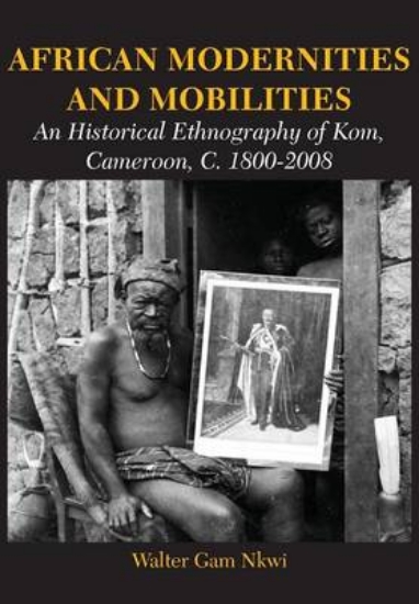 Picture of African Modernities and Mobilities. an Historical