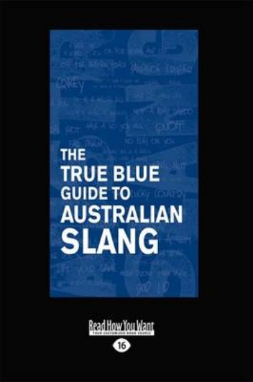 Picture of The True Blue Guide to Australian Slang