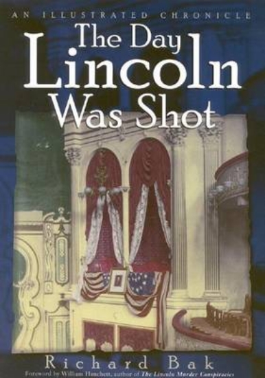 Picture of The Day Lincoln Was Shot