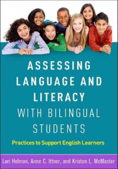 Picture of Assessing Language and Literacy with Bilingual Stu