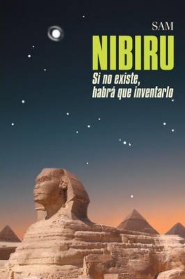 Picture of Nibiru: Si No Existe