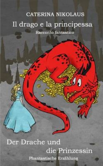 Picture of Il Drago E La Principessa - Racconto Fantastico