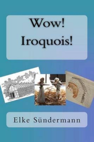 Picture of Wow! Iroquois!