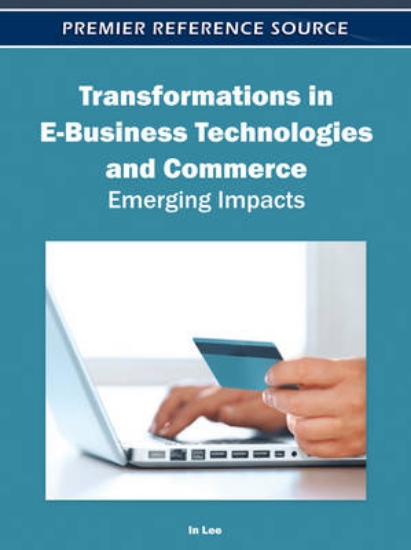 Picture of Transformations in E-Business Technologies and Com