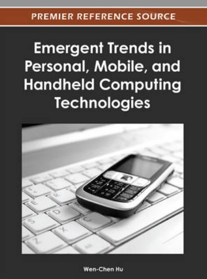 Picture of Emergent Trends in Personal, Mobile, and Handheld