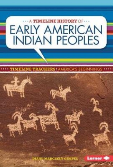 Picture of A Timeline History of Early American Indian People