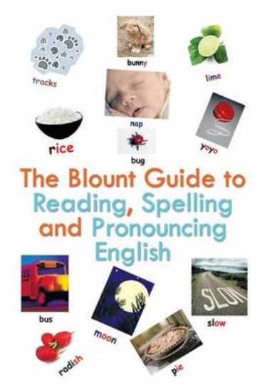 Picture of The Blount Guide to Reading, Spelling and Pronounc