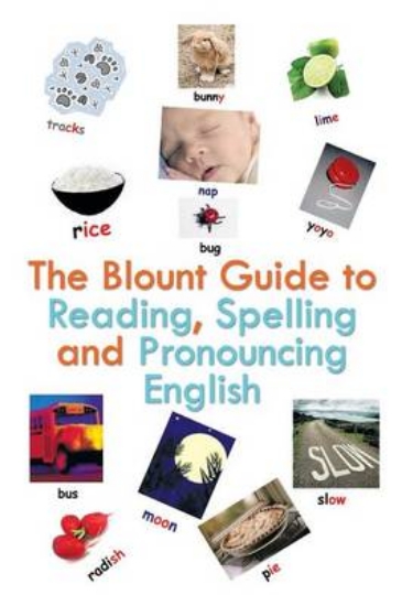 Picture of The Blount Guide to Reading, Spelling and Pronounc