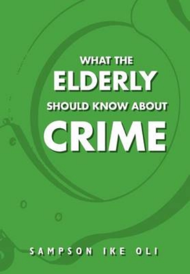 Picture of What the Elderly Should Know about Crime