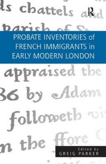 Picture of Probate Inventories of French Immigrants in Early