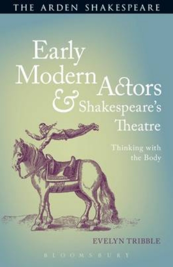 Picture of Early Modern Actors and Shakespeare's Theatre