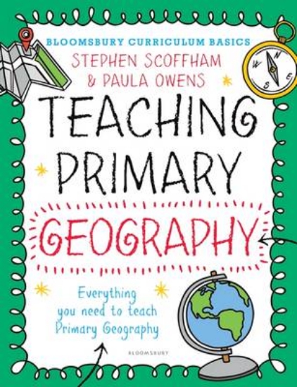 Picture of Bloomsbury Curriculum Basics: Teaching Primary Geo