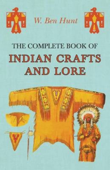 Picture of The Complete Book of Indian Crafts and Lore