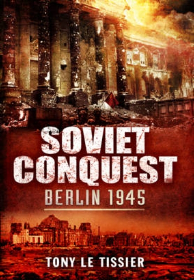 Picture of Soviet Conquest: Berlin 1945