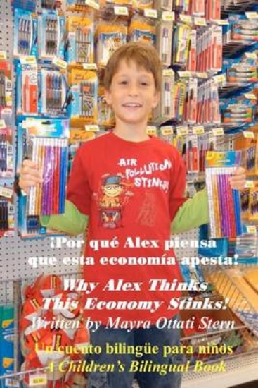 Picture of Why Alex Thinks This Economy Stinks! / !Por que Al