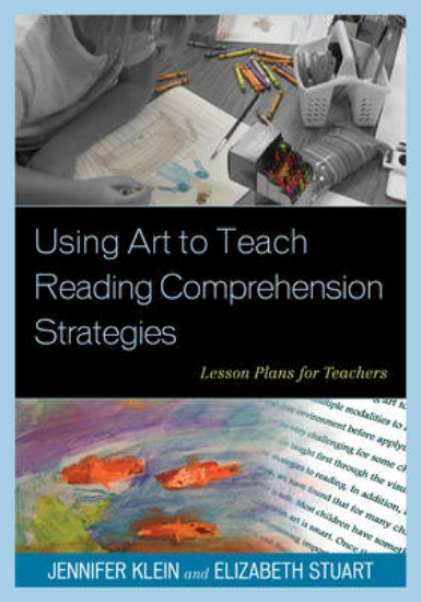 Picture of Using Art to Teach Reading Comprehension Strategie