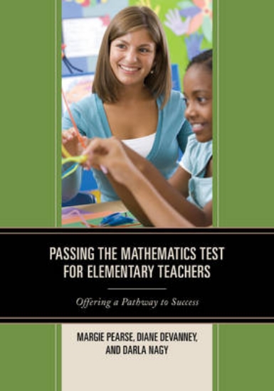 Picture of Passing the Mathematics Test for Elementary Teache