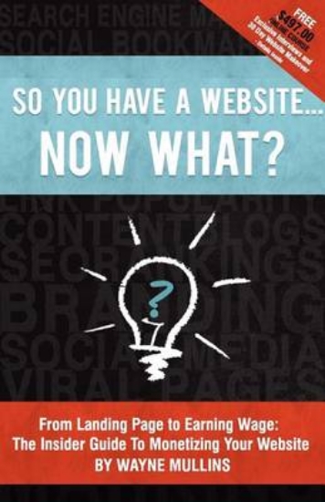 Picture of So You Have a Website Now What?