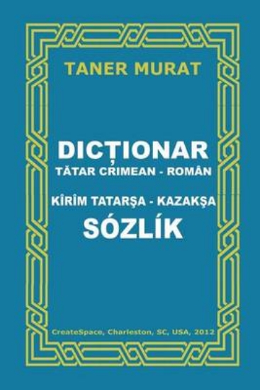 Picture of Dictionar Tatar Crimean-Roman, Kirim Tatarsa-Kazak