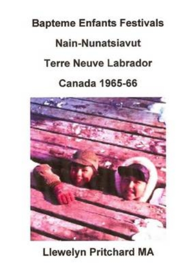 Picture of Bapteme Enfants Festivals Nain-Nunatsiavut Terre N