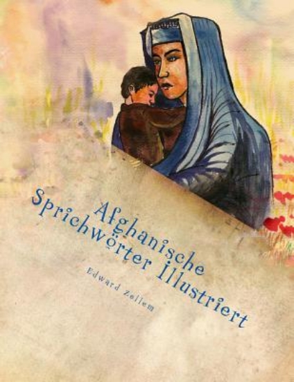 Picture of Afghanische Sprichworter Illustriert (German Editi