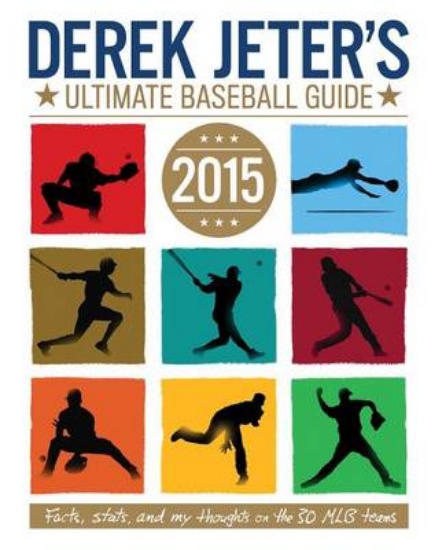 Picture of Derek Jeter's Ultimate Baseball Guide 2015