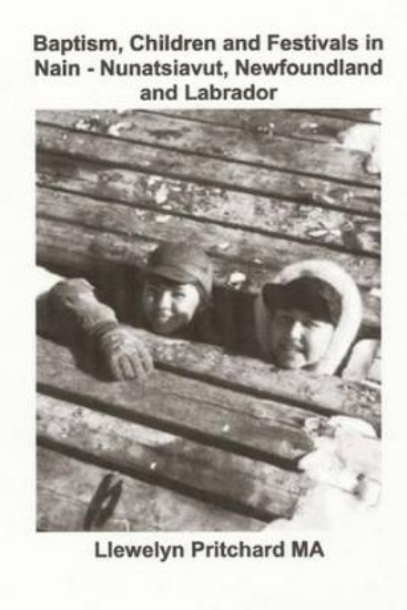 Picture of Baptism, Children and Festivals in Nain - Nunatsia