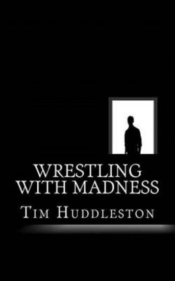 Picture of Wrestling With Madness