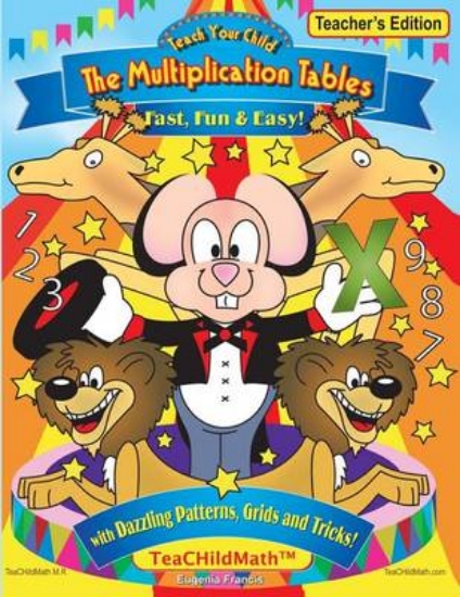 Picture of Teach Your Child the Multiplication Tables, Fast,