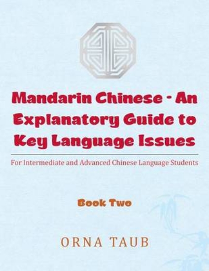 Picture of Mandarin Chinese-An Explanatory Guide to Key Langu