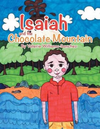 Picture of Isaiah and the Chocolate Mountain