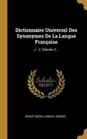 Picture of Dictionnaire Universel Des Synonymes de la Langue