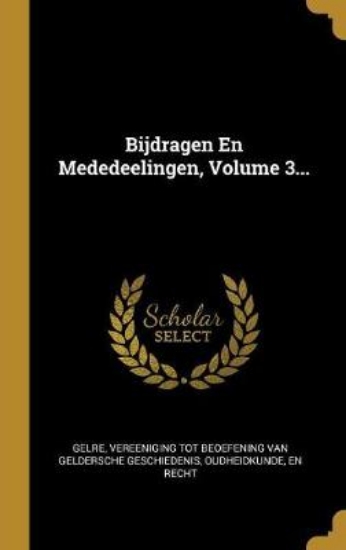 Picture of Bijdragen En Mededeelingen, Volume 3...