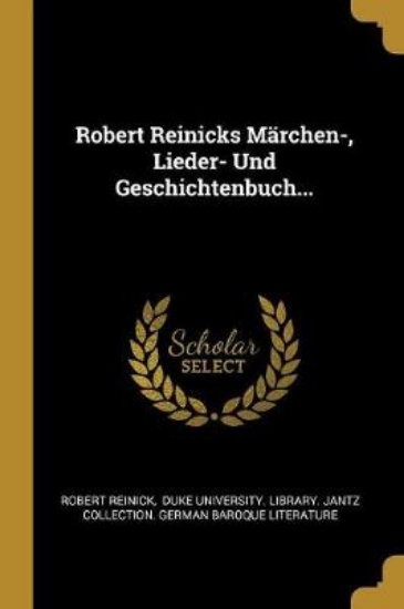 Picture of Robert Reinicks M rchen-, Lieder- Und Geschichtenb