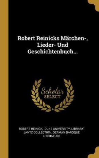 Picture of Robert Reinicks M rchen-, Lieder- Und Geschichtenb