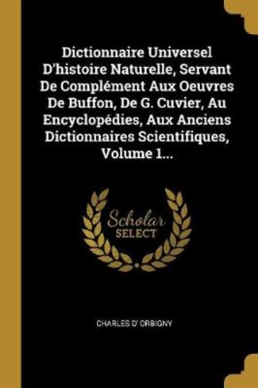 Picture of Dictionnaire Universel D'histoire Naturelle, Serva