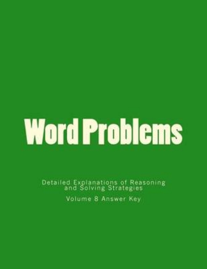 Picture of Word problems-Detailed Explanations of Reasoning a