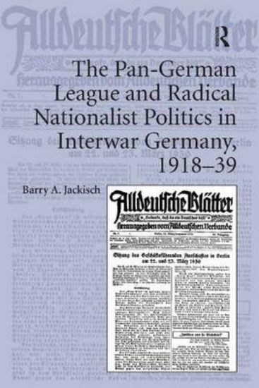 Picture of The Pan-German League and Radical Nationalist Poli