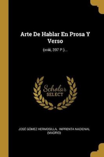 Picture of Arte De Hablar En Prosa Y Verso