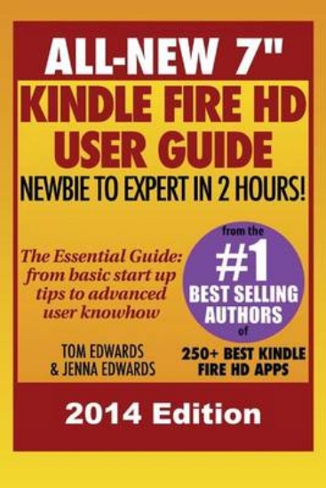 Picture of All New 7" Kindle Fire HD User Guide - Newbie to E