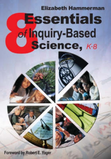 Picture of Eight Essentials of Inquiry-Based Science, K-8