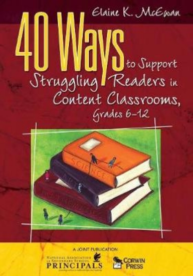 Picture of 40 Ways to Support Struggling Readers in Content C