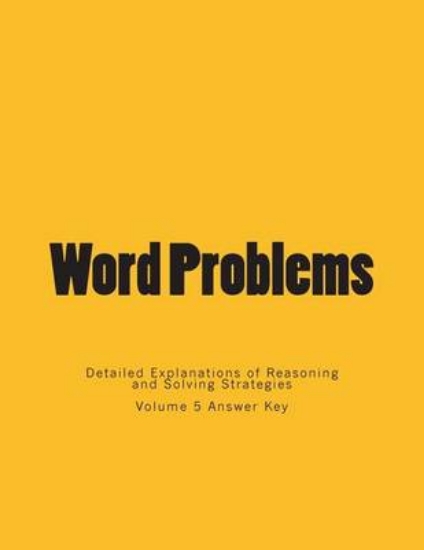 Picture of Word Problems-Detailed Explanations of Reasoning a