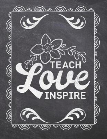 Picture of Teach Love Inspire